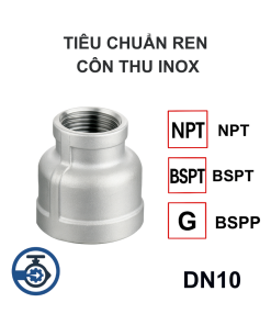 Tiêu chuẩn Côn thu ren inox DN10