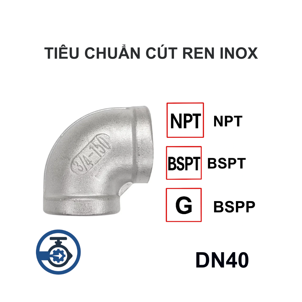 Cút ren inox DN40 12 Tiêu chuẩn Cút ren inox DN40
