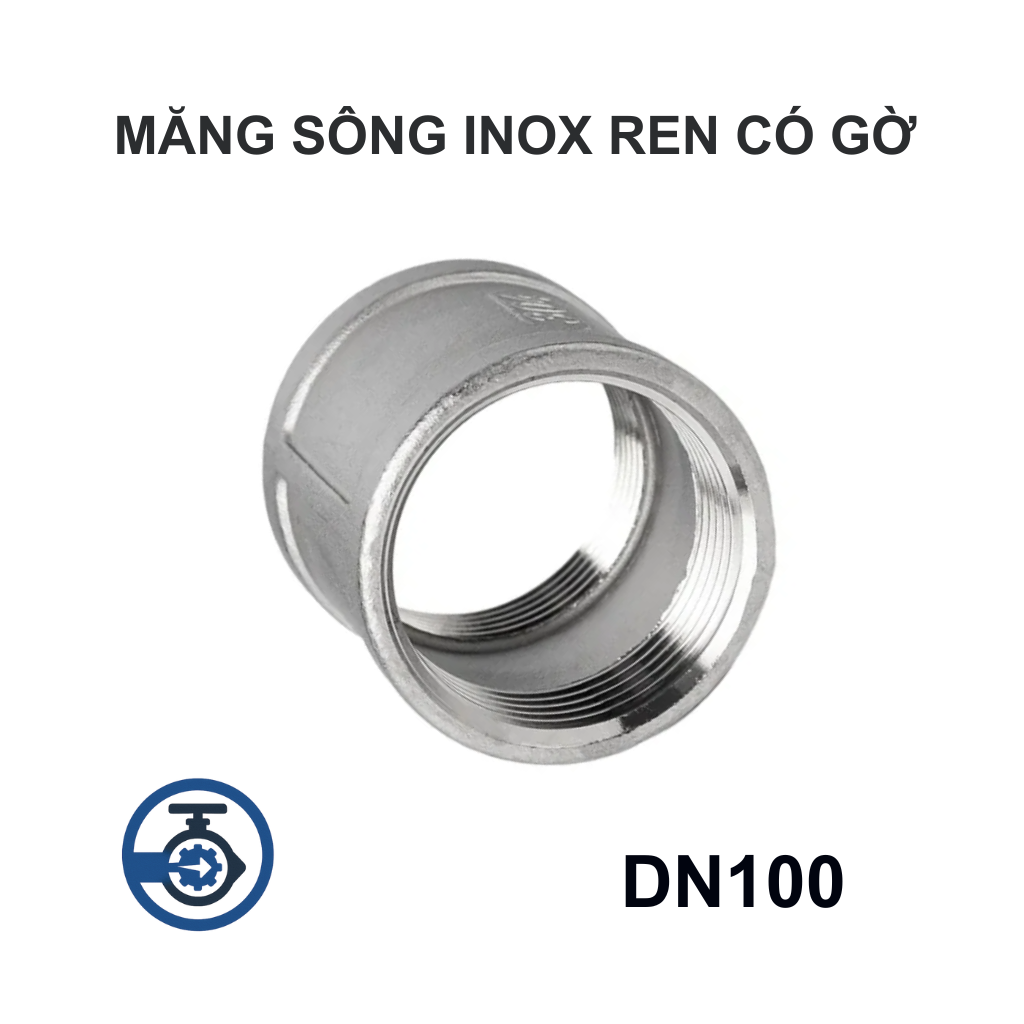 Măng sông Inox ren có gờ DN100 10 Măng sông Inox ren có gờ DN100