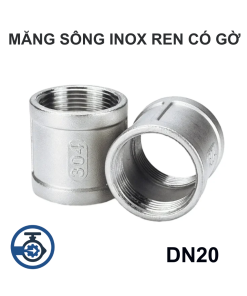 Măng sông Inox ren có gờ DN20