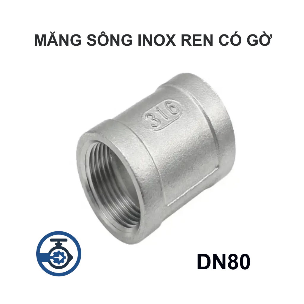 Măng sông Inox ren có gờ DN80 10 Măng sông Inox ren có gờ DN80