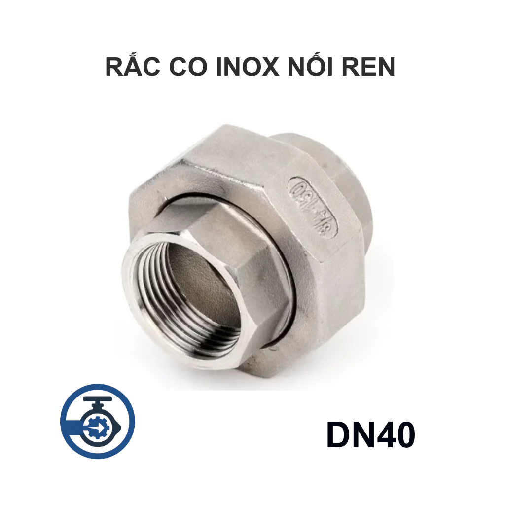 Rắc co inox nối ren DN40 10 Rắc co inox nối ren DN40