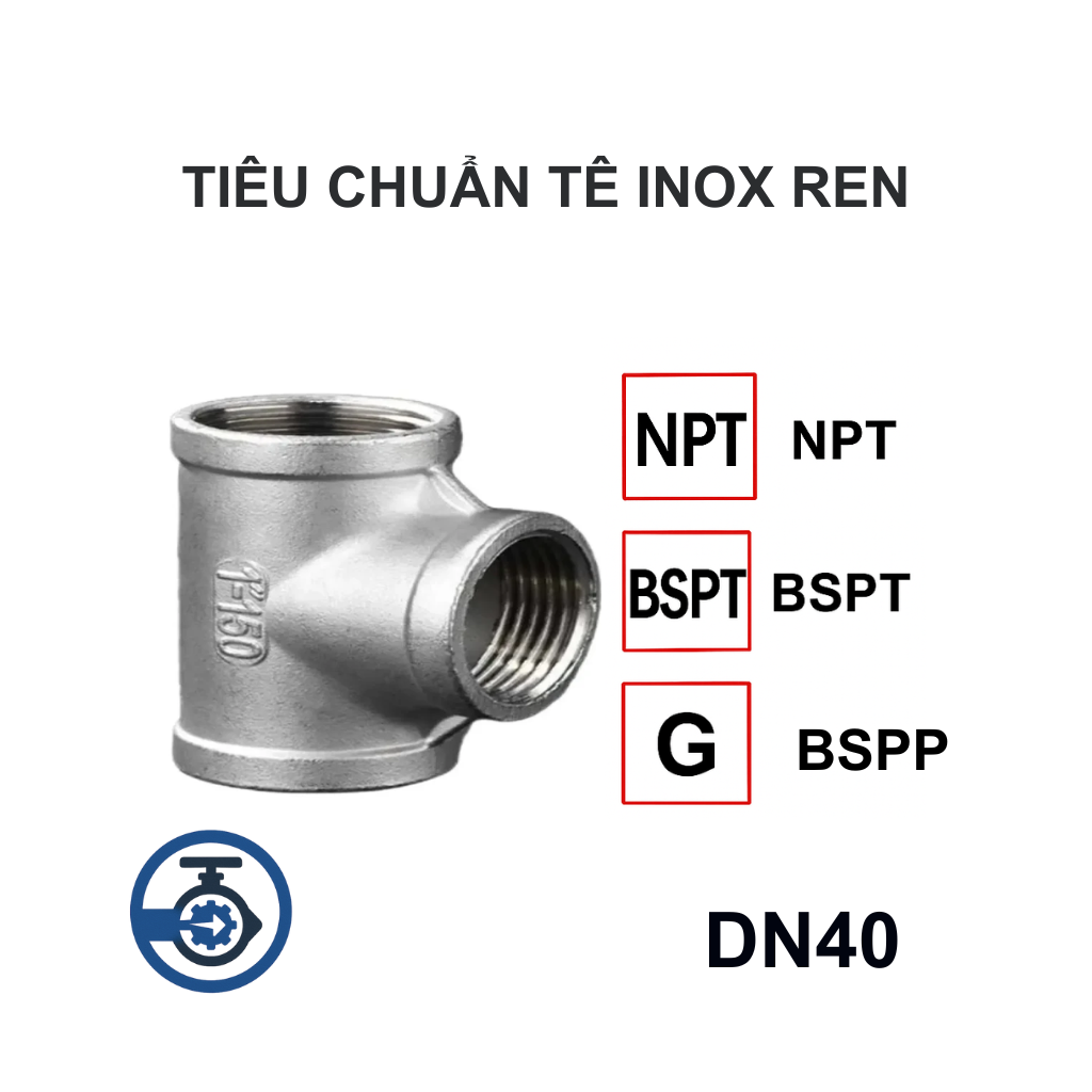 Tê inox ren DN40 12 Tiêu chuẩn Tê inox ren DN40
